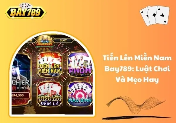 Tiến lên miền Nam Bay789